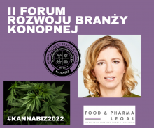 Ekspert Food& Pharma Legal Magdalena Wawrzyniak na II Forum Rozwoju Branży Konopnej KANABIZ