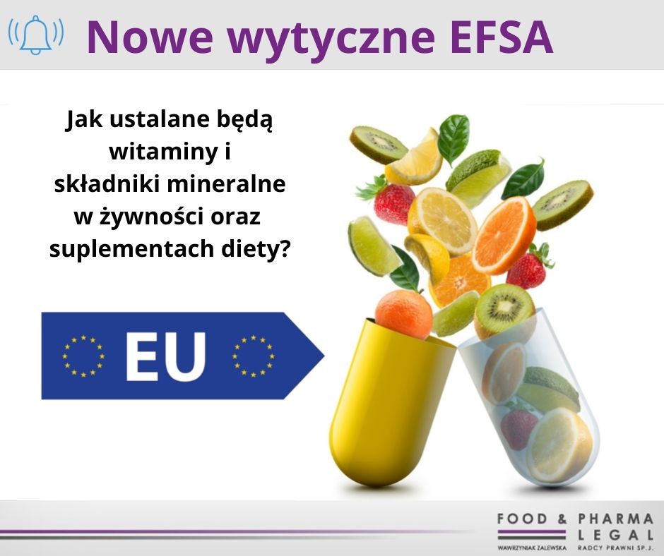 Nowe wytyczne EFSA w sprawie górnych tolerowanych poziomów spożycia witamin i składników mineralnych.